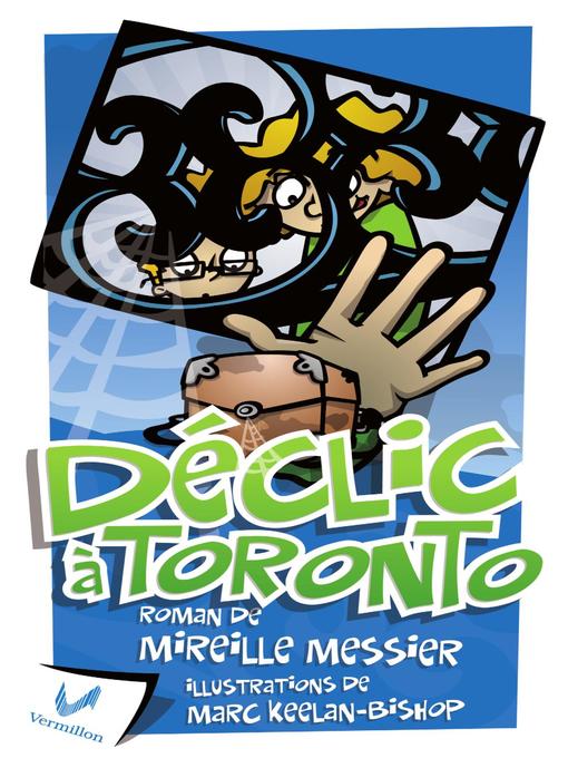 Title details for Déclic à Toronto by Mireille Messier - Wait list